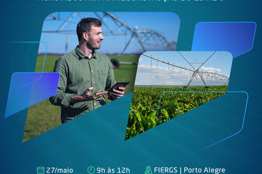 Evento: Irrigação e Segurança Hídrica: Caminhos para a Evolução Sustentável da Agroindústria na Reconstrução do Estado!